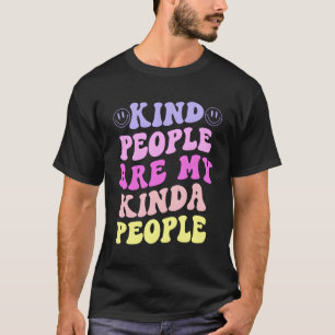 親切な人は私の親切な人だ Tシャツ
