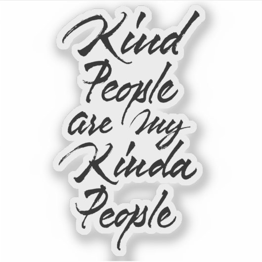 親切な人は私の親身だ シール (正面)