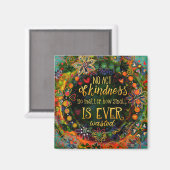 親切な行為は小さな親切トレンディーおもしろい マグネット (正面/裏面)