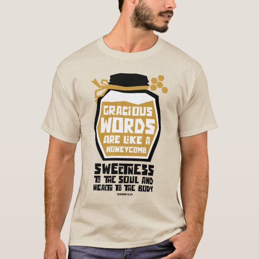 親切な言葉は蜂の巣のようなものだ Tシャツ (正面)