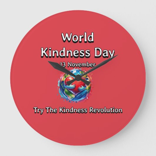 親切な革命。世界の親切な日。 ラージ壁時計 (正面)