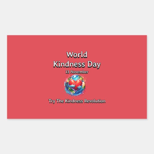 親切な革命。世界の親切な日。 長方形シール (正面)