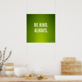「親切にしなさい。いつも。」 ポスター (キッチン)