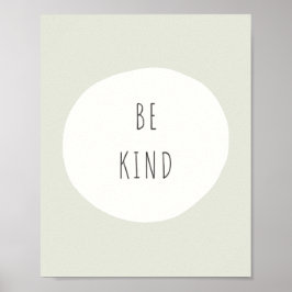 親切にしなさい。ポスターとプリント ポスター