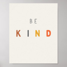 親切にしなさい。ポスターとプリント ポスター