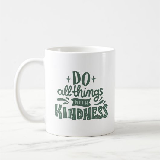 親切にすべてを行う コーヒーマグカップ (左)