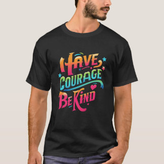 親切にする勇気がある Tシャツ