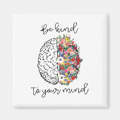 親切に心におもしろい女性のメンタルヘルスが待っている マグネット (正面)