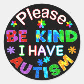 親切に私は自閉症のラウンドクラシックステッカーを持っている ラウンドシール (正面)