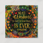 「親切は決して無駄ではない」インスピレーションカード スクエア名刺 (正面)