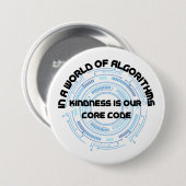 親切は私たちのコアコードである – アルゴリズムTech Pin 缶バッジ (正面&裏面)