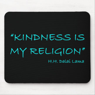 「親切は私の宗教」 マウスパッド