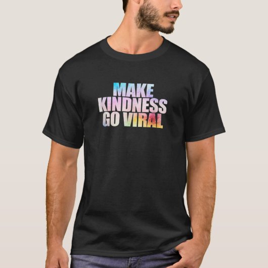 親切をウイルスに変える Tシャツ (正面)