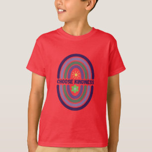 親切を選びなさい。世界をより良くしなさい。 Tシャツ