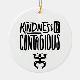 親切心は伝染オーナメント セラミックオーナメント