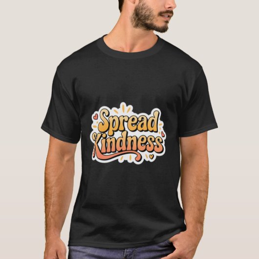 親切心を広める – 親切心Sステッカー1 Tシャツ (正面)