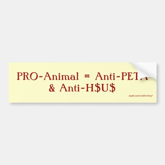 親動物=アンチPETA及びアンチH$U$ バンパーステッカー (正面)