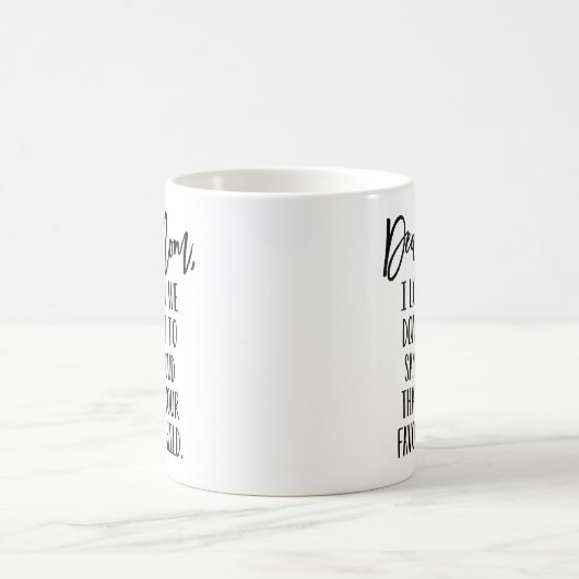 親愛なるお母さんの好みの子供 コーヒーマグカップ (中央)