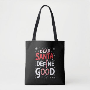 親愛なるサンタさん、「良い」を定義してください クリスマス ホリデー Xmas トートバッグ
