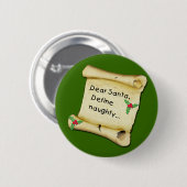 親愛なるサンタは…いけないTシャツ、ベビーの衣服を定義します 缶バッジ (正面&裏面)