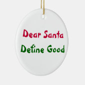 親愛なるサンタは、よい定義します セラミックオーナメント (右)