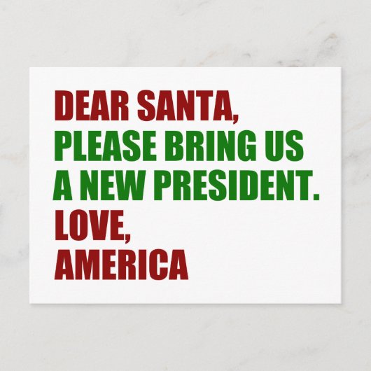 親愛なるサンタへ 新しい大統領が欲しい 面白いクリスマス ポストカード (正面)