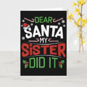 親愛なるサンタへ 私の姉がやったの 面白い姉妹 クリスマス カード (黄色い花)