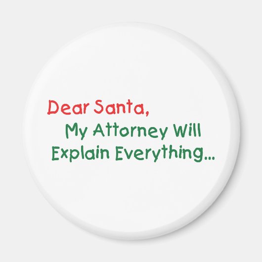 親愛なるサンタ様 私の弁護士が説明します - 楽しいクリスマス マグネット (正面)