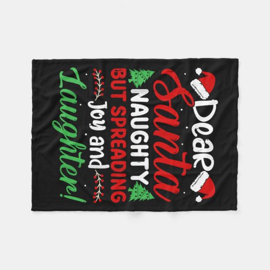 親愛なるサンタ いたずら好きだけど、喜びと笑顔を広げている! フリースブランケット (正面(横))