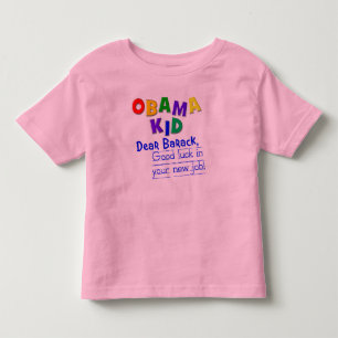 親愛なるバラクのあなたの新しい仕事の幸運! トドラーTシャツ