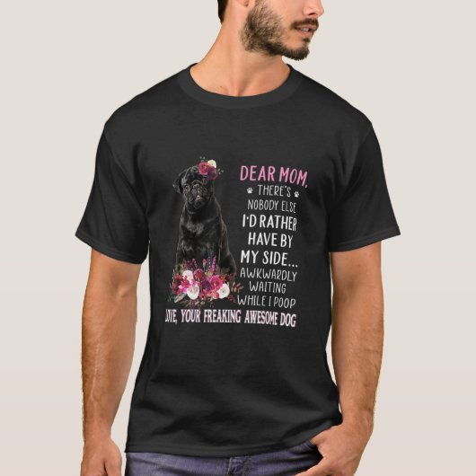 親愛なるパグの母へ 母の日おめでとう Tシャツ (正面)