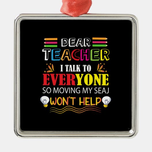 親愛なる先生、私は誰にでも話すわ メタルオーナメント (正面)