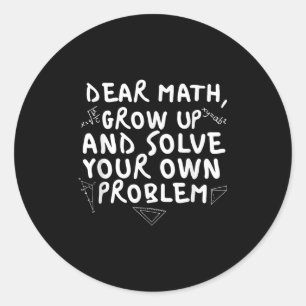 親愛なる数学さん、成長してください 面白い数学の問題 引用 少年用 ラウンドシール