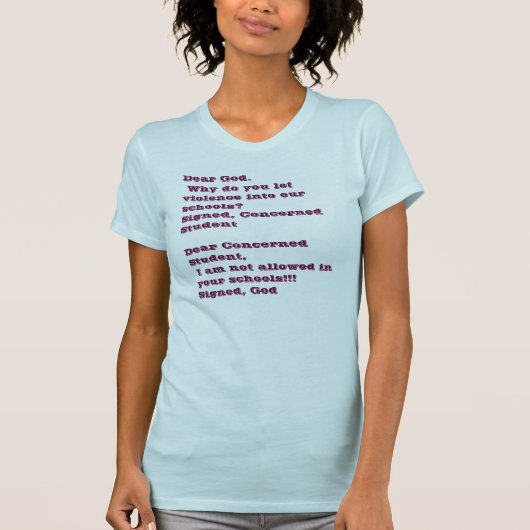 親愛なる神。 なぜか私達のschoに暴力を…許可します tシャツ (正面)