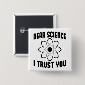 親愛なる科学よ、あなたを信じます - 面白い物理教師 缶バッジ (正面&裏面)