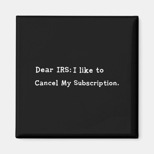 親愛なるIRS 楽しい税シーズン 会計 メモ サーカズム マグネット (正面)