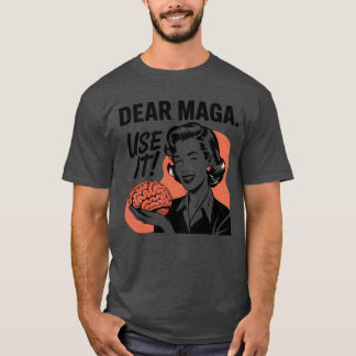 親愛なるMAGA 使ってください Tシャツ
