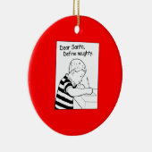 親愛なサンタ。 いけない定義して下さい セラミックオーナメント (右)