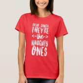 親愛なサンタ、それらはいけない物です Tシャツ (正面)