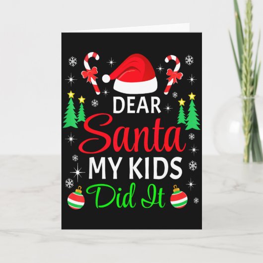 親愛なサンタ 私の子供たちがやりました 家族でお揃いのクリスマス カード (正面)