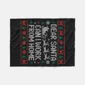 親愛なサンタ 私は家で仕事をしてもいいですか？ ダサいクリスマススウェ フリースブランケット (正面(横))