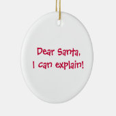 親愛なサンタ、私は説明してもいいです! セラミックオーナメント (右)