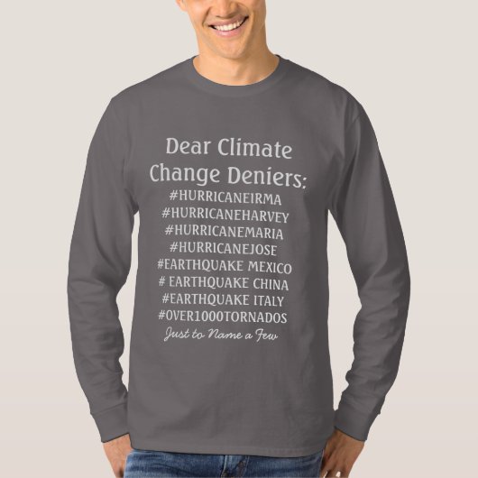 親愛な気候変動のデニールのワイシャツ Tシャツ (正面)