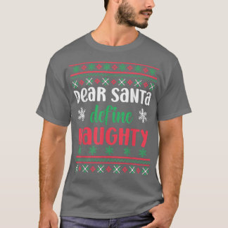 親愛サンタが醜いいけなクリスマスをおもしろい定義 Tシャツ