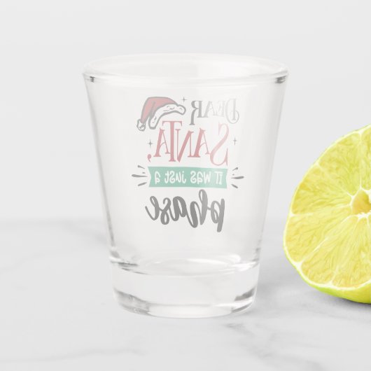 親愛サンタはただの段階だった |クリスマスおもしろい ショットグラス (裏面)