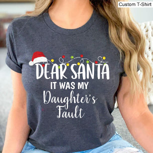 親愛サンタ私の娘の悪いおもしろいクリスマス Tシャツ