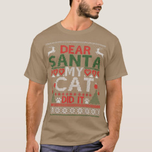 親愛サンタ・マイ・キャットがやった猫好きおもしろい・クリスマ Tシャツ