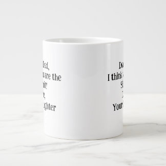 親愛パパお前考えはシズニットだ！ギフトユニーク! ジャンボコーヒーマグカップ