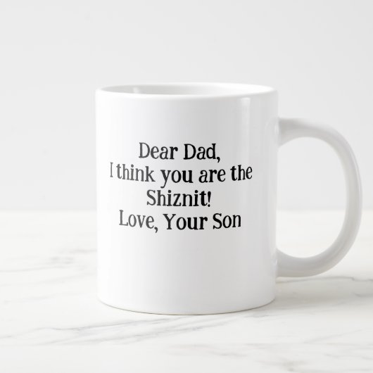 親愛パパお考え前はシズニットだ！ ジャンボコーヒーマグカップ (右)