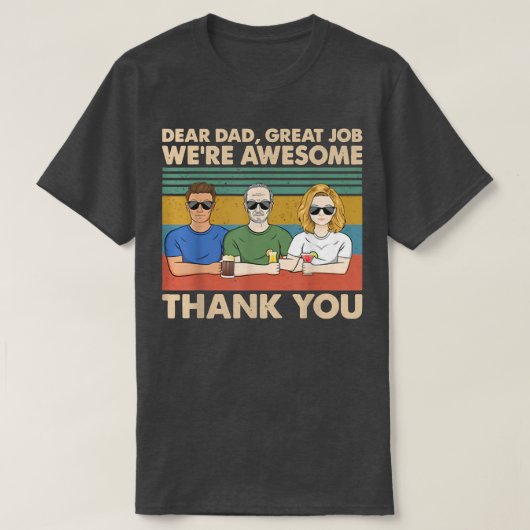 親愛パパ素晴らしの仕事お礼を素晴らし言う Tシャツ (デザイン正面)